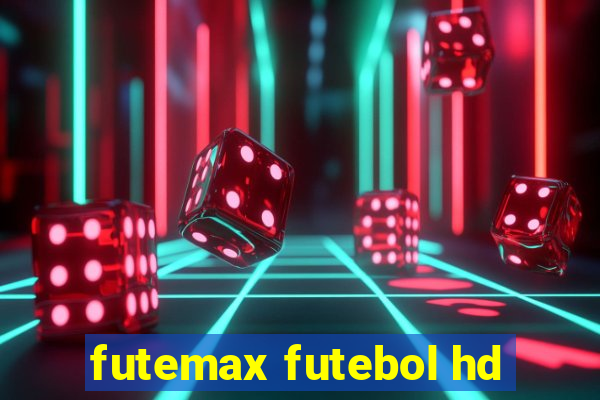 futemax futebol hd